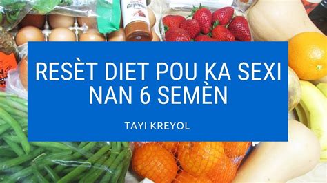 Men SekrÈ ResÈt Diet La Pou Ka Sexi— An Nou PÈdi 5 10 Lbs Ansanm Avan