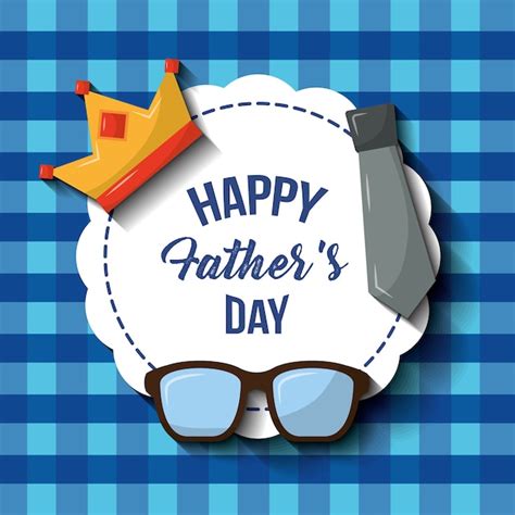 Premium Vector Happy Fathers Day Label Glasses Crown Necktie
