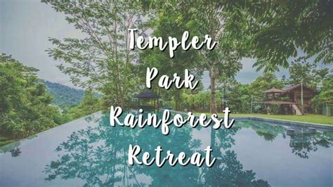 Chia sẻ kinh nghiệm của bạn! Templer Park Rainforest Retreat, Rawang, Selangor Malaysia ...