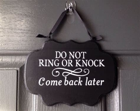 Items Similar To Do Not Ring Or Knock Sign Come Back Later Sign Front