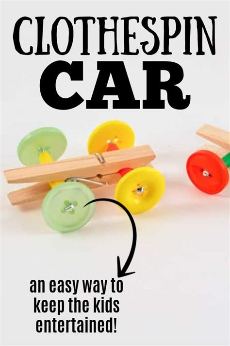 Clothespin Car Made With Clothespins Buttons And Some Imagination