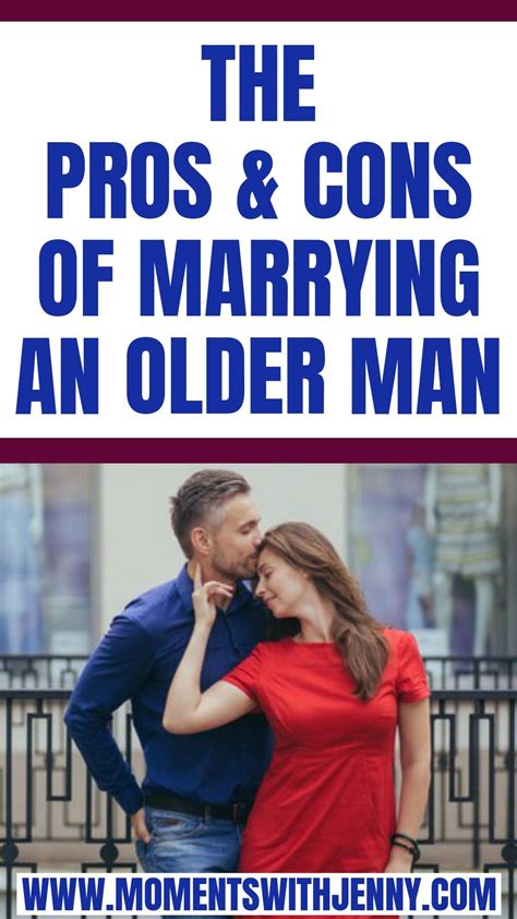 The Pros And Cons Of Marrying An Older Man In 2021 Older Men Best Relationship Advice Man