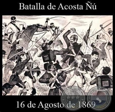 GRANDE CAPIATA Paraguay 150 AÑOS DE LA BATALLA DE ACOSTA ÑU
