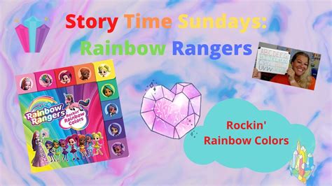 Story Time Sunday Rainbow Rangers Rockin Rainbow Colors Youtube