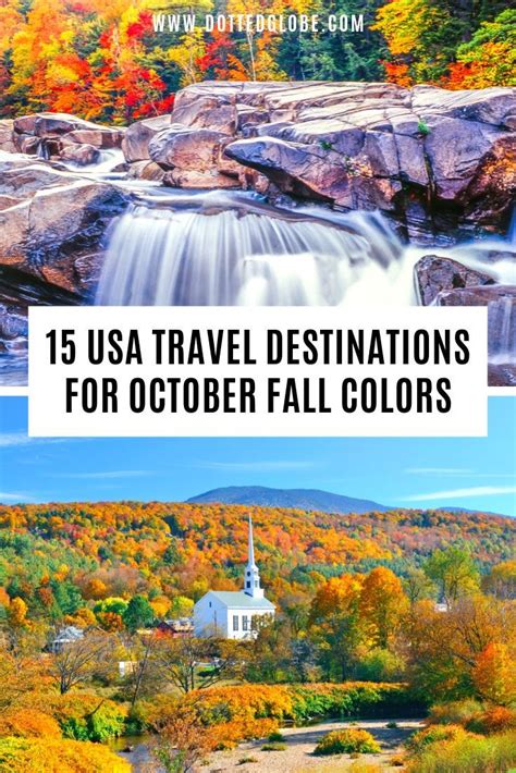 15 Best Places To See The Fall Foliage In October Travel Usa Travel Travel Destinations