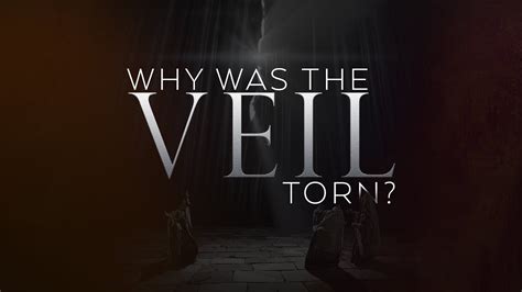 If The Temple Is Still Needed Why Was The Veil Torn In Two Youtube