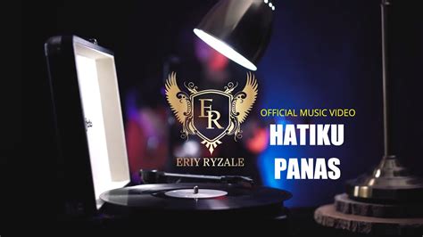 Eriy Ryzale Hatiku Panas Feat YK Official Music Video YouTube