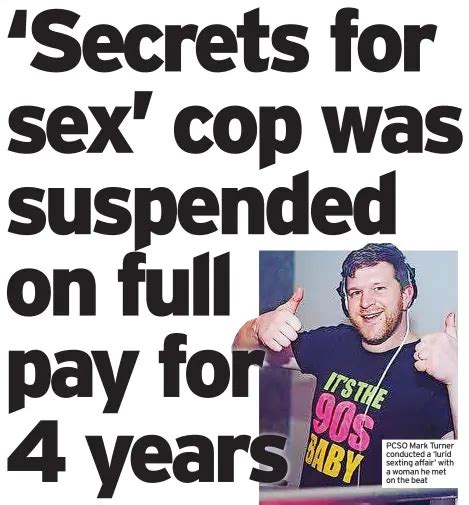 ‘secrets For Sex’ Cop Was Suspended On Full Pay For 4 Years Pressreader