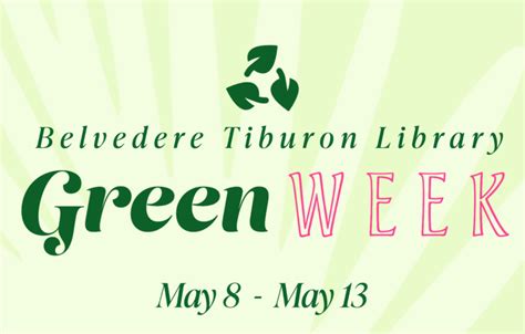 Green Week Belvedere Tiburon Library
