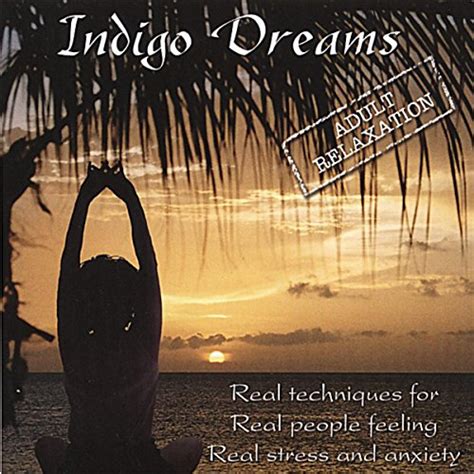 Amazon Indigo Dreams Adult Relaxation Guided Meditation