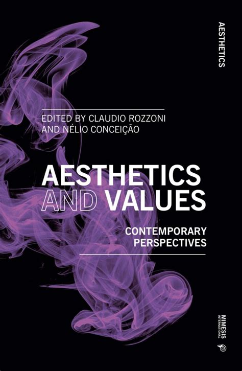 Aesthetics And Values Contemporary Perspectives Mimesis International