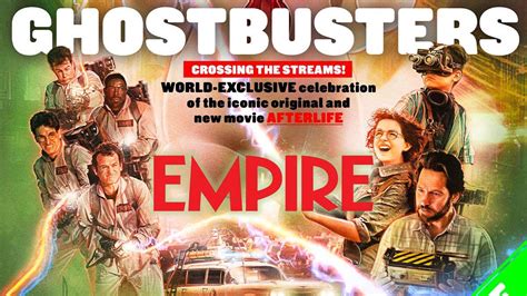 Ghostbusters Will Be Celebrated In The New Issue Of Empire Magazine