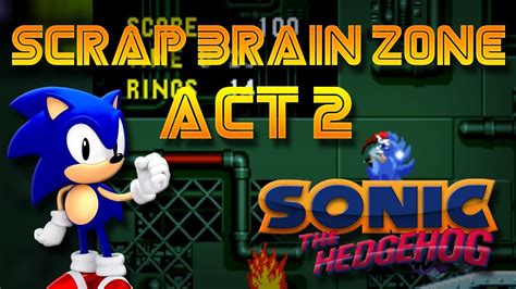 sonic the hedgehog scrap brain zone act 2 sega mega drive genesis 1080p 60fps youtube
