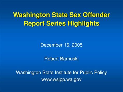 Ppt Washington State Sex Offender Report Series Highlights Powerpoint