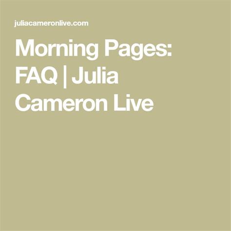 Morning Pages FAQ Julia Cameron Live Julia Cameron Morning Pages