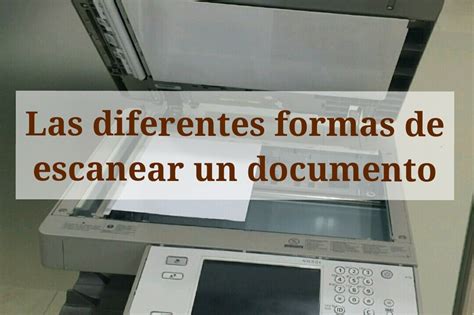 Las Diferentes Formas De Escanear Un Documento Canon Sevilla OFYON