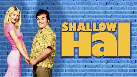 Watch Shallow Hal 2001 Full Movie Online Free Movie And Tv Online Hd