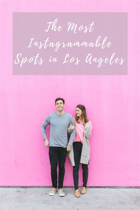 The Most Instagrammable Spots In La Our Travel Passport