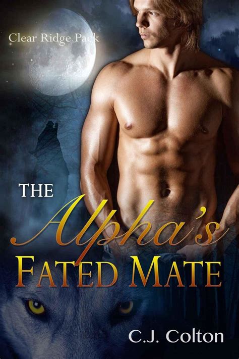 Read The Alphas Fated Mate By Cj Colton Online Free Full Book China