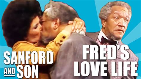 compilation best of fred s love life sanford and son youtube