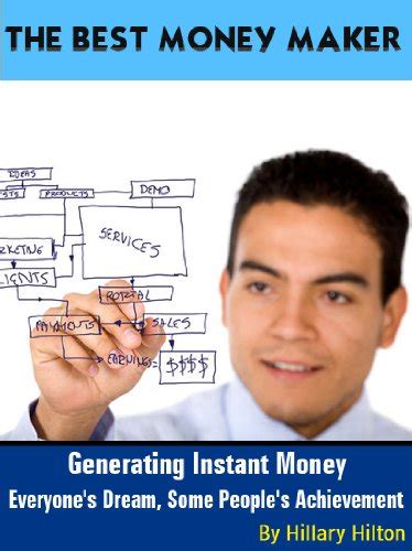 The Best Money Maker Generating Instant Money Everyones Dream