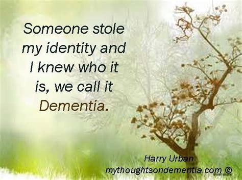 My Thoughts On Dementia Dementia Quotes Dementia Thoughts
