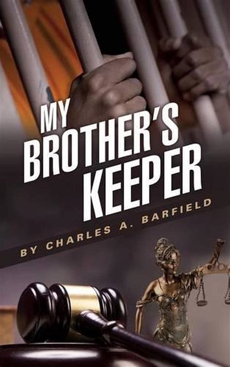 My Brothers Keeper By Charles A Barfield English Hardcover Book