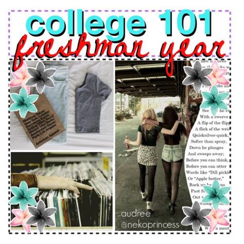 College 101 How To Survive Freshman Year ☯ By Audree By Those Punk
