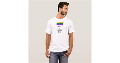 Max Is Gay T Shirt Zazzle