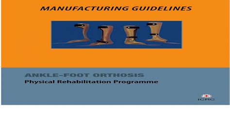 Prosthetics And Orthotics Manufacturing Guidelines Lower Limb