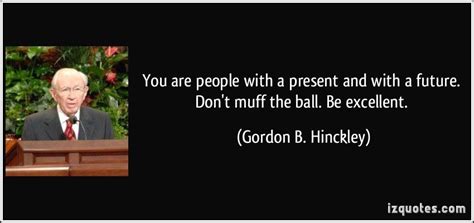 20 Timeless Life Lessons From Gordon B Hinckley Gospel Quotes Life