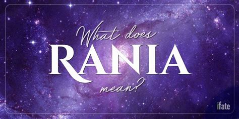 What The Name Rania Means And Why Numerologists Like It