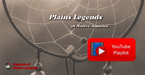Here Are Some Plains Legends I Have Located On Youtube