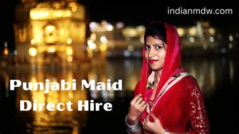 Punjabi Maid Direct Hire The Best Place To Find Punjabi Maids Indian Mdw