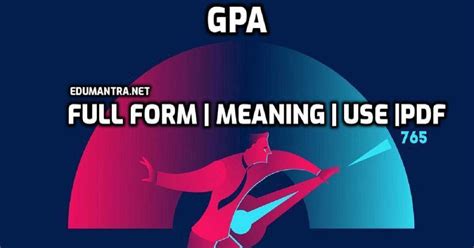 Full Form Of Gpa Gpa Meaning