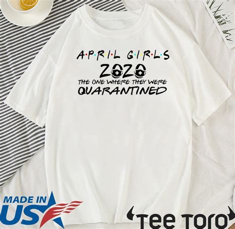 April Girl 2020 The Year When Sht Got Real Quarantine Shirt April