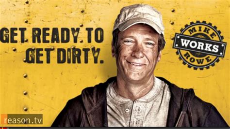 Dirty Jobs Mike Rowe On The High Cost Of College Mike Shedlock