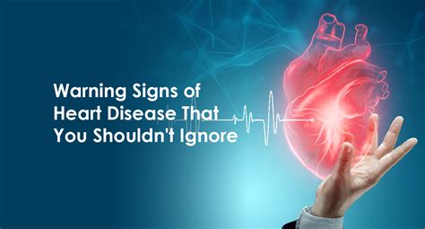 Warning Signs Of Heart Disease That You Should Not Ignore Eternal