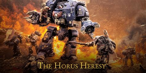 The Next Stages Of The Horus Heresy Warhammer Community