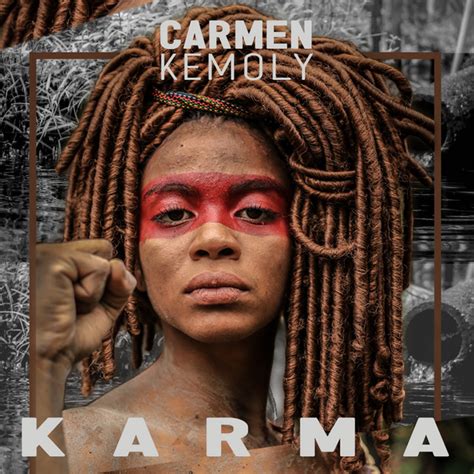 Karma Album By Carmen Kemoly Spotify