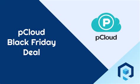 Pcloud Black Friday Up To 80 Off On Lifetime Plans Rianstech