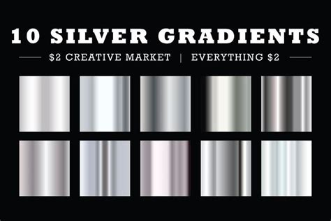 The 10 Silver Gradients Are Shown In Different Sizes And Colors With