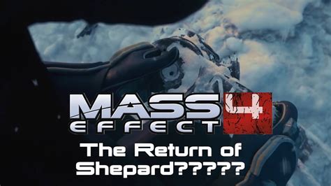 mass effect 4 theory the return of commander shepard youtube