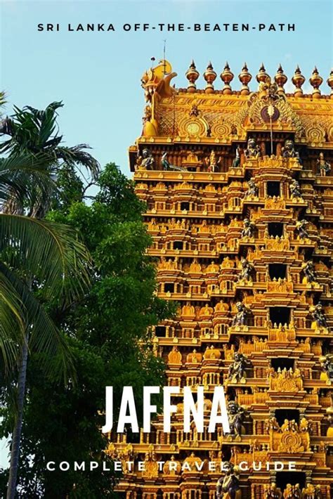 Best Things To Do In Jaffna Complete Travel Guide Travel Around The