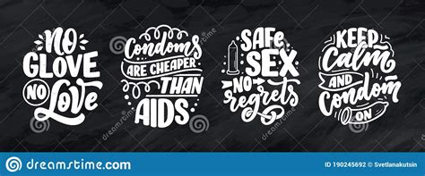 Safe Sex Slogans Great Design For Any Purposes Lettering For World