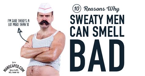 10 reasons why sweaty men can smell bad manscaped