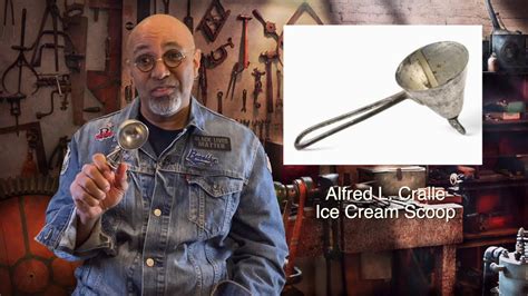 Alfred L Cralle The Ice Cream Scoop Youtube
