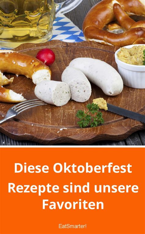 Rezepte Zum Oktoberfest Eat Smarter