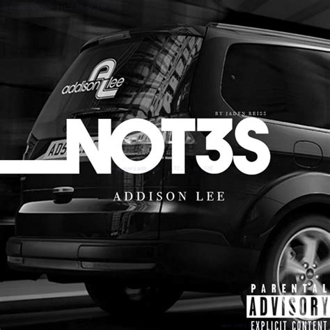 Not3s Addison Lee [digital Single Remix] 2017