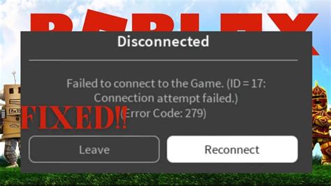 How To Fix Roblox To Connect Id 17 Error Code 279 Fix Roblox